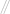 *